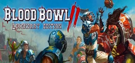 Blood Bowl 2 - Legendary Edition Bundle