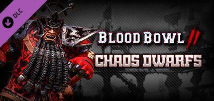 Blood Bowl 2 - Chaos Dwarfs