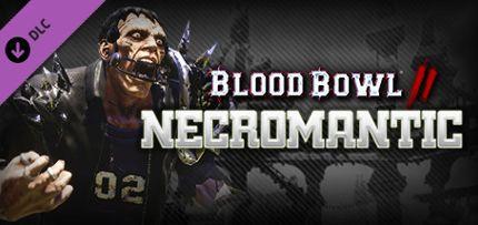 Blood Bowl 2 - Necromantic