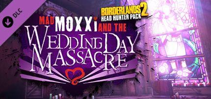 Borderlands 2: Headhunter 4: Wedding Day Massacre