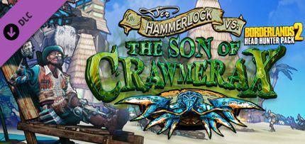 Borderlands 2: Headhunter 5: Son of Crawmerax