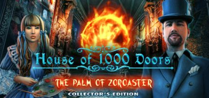 House of 1,000 Doors: The Palm of Zoroaster Collector's Edition