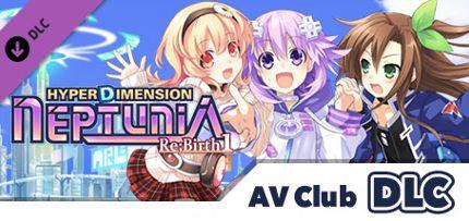 Hyperdimension Neptunia Re;Birth1 AV Club DLC