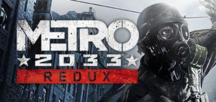 Metro 2033 Redux