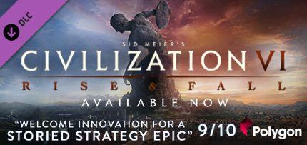 Sid Meier’s Civilization® VI: Rise and Fall