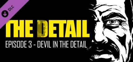 The Detail Episode 3 - Devil in The Detail