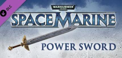 Warhammer 40,000: Space Marine - Power Sword