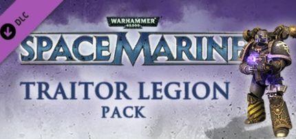 Warhammer 40,000: Space Marine - Traitor Legions Pack